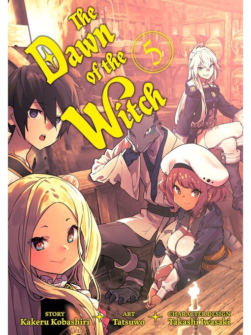 Title details for The Dawn of the Witch, Volume 5 by Kakeru Kobashiri - Available